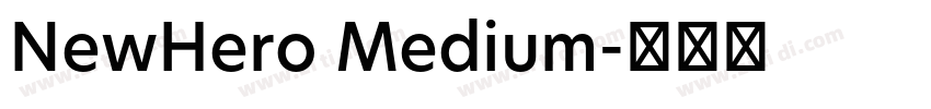 NewHero Medium字体转换